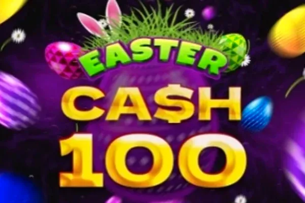 Cash 100 Easter